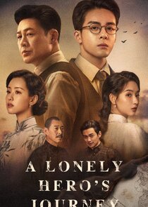 A Lonely Hero's Journey poster
