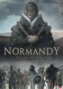 Normandy, Land of Warriors poster