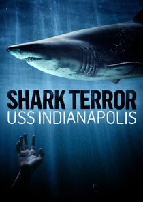 Shark Terror: USS Indianapolis poster
