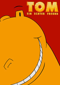 Tom - Ein echter Freund poster