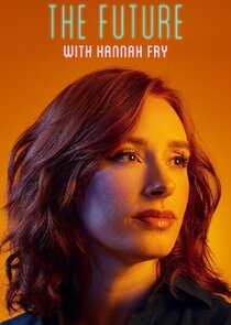 The Future with Hannah Fry poster