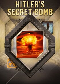 Hitler's Secret Bomb poster