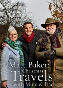 Matt Baker: Christmas Travels with Mum & Dad poster