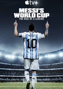 Messi's World Cup: The Rise of a Legend poster