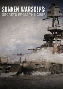 Sunken Warships: Secrets from the Deep poster