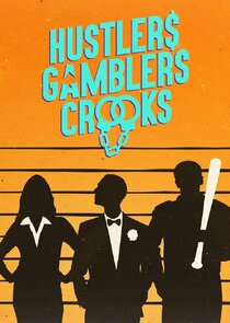 Hustlers Gamblers Crooks poster
