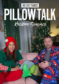 90 Day Fiancé: Pillow Talk - Holiday Specials poster