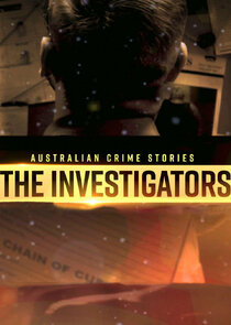 Australian Crime Stories: The Investigators poster