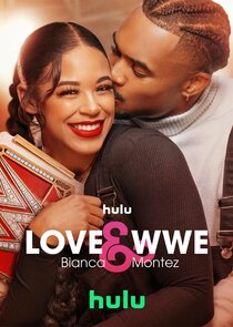 Love & WWE: Bianca & Montez poster