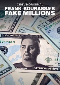 Frank Bourassa's Fake Millions poster