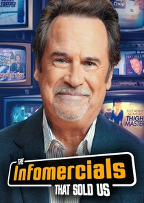 The Infomercials That Sold Us poster