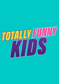 Totally Funny Kids poster