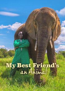 My Best Friend's an Animal poster