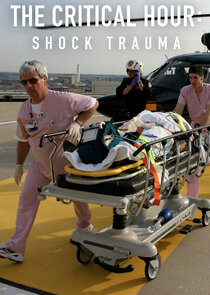 The Critical Hour: Shock Trauma poster