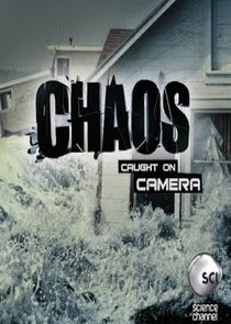 Chaos Caught on Camera poster