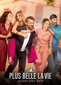 Plus belle la vie, encore plus belle poster