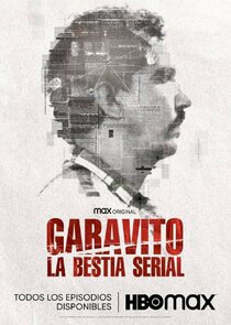 Garavito: La Bestia serial poster