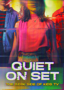 Quiet on Set: The Dark Side of Kids TV poster