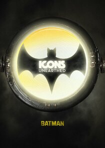 Icons Unearthed: Batman poster
