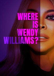 Where Is Wendy Williams? poster