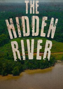The Hidden River poster