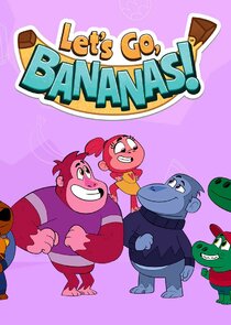 Let's Go, Bananas! poster