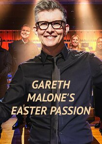 Gareth Malone's Easter Passion poster