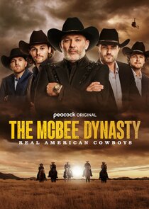 The McBee Dynasty: Real American Cowboys poster