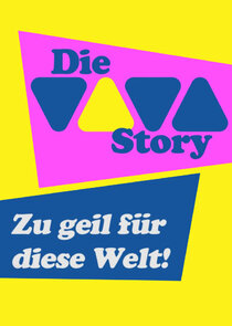 Die VIVA-Story - zu geil für diese Welt! poster