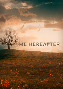 Me Hereafter poster