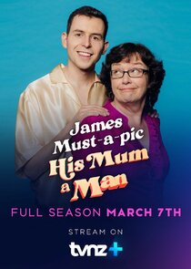 James Must-a-pic His Mum a Man poster