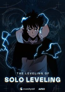 The Leveling of Solo Leveling poster