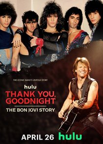 Thank You, Goodnight: The Bon Jovi Story poster