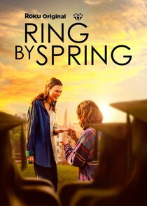 Ring by Spring poster