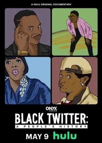 Black Twitter: A People's History poster