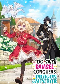 The Do-Over Damsel Conquers the Dragon Emperor poster