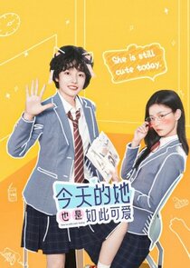 She Is Still Cute Today poster