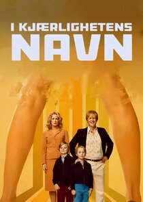 I kjærlighetens navn poster