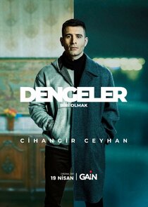 Dengeler: Biri Olmak poster