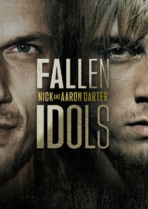 Fallen Idols: Nick and Aaron Carter poster