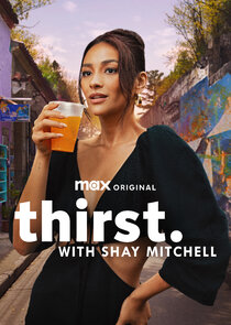 Thirst with Shay Mitchell poster