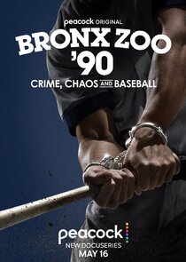 Bronx Zoo '90: Crime, Chaos and Baseball poster