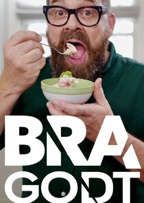 Bra godt poster