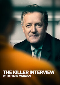 The Killer Interview with Piers Morgan poster