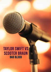 Taylor Swift vs. Scooter Braun: Bad Blood poster