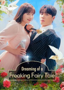 Dreaming of a Freaking Fairytale poster