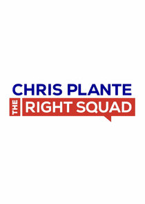 Chris Plante: The Right Squad poster