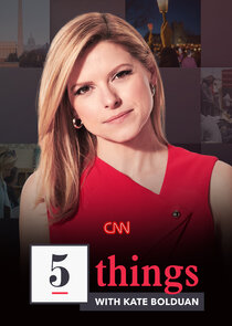 5 Things with Kate Bolduan poster