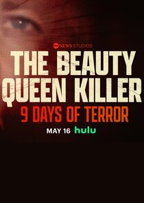The Beauty Queen Killer: 9 Days of Terror poster