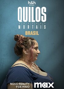 Quilos Mortais Brasil poster